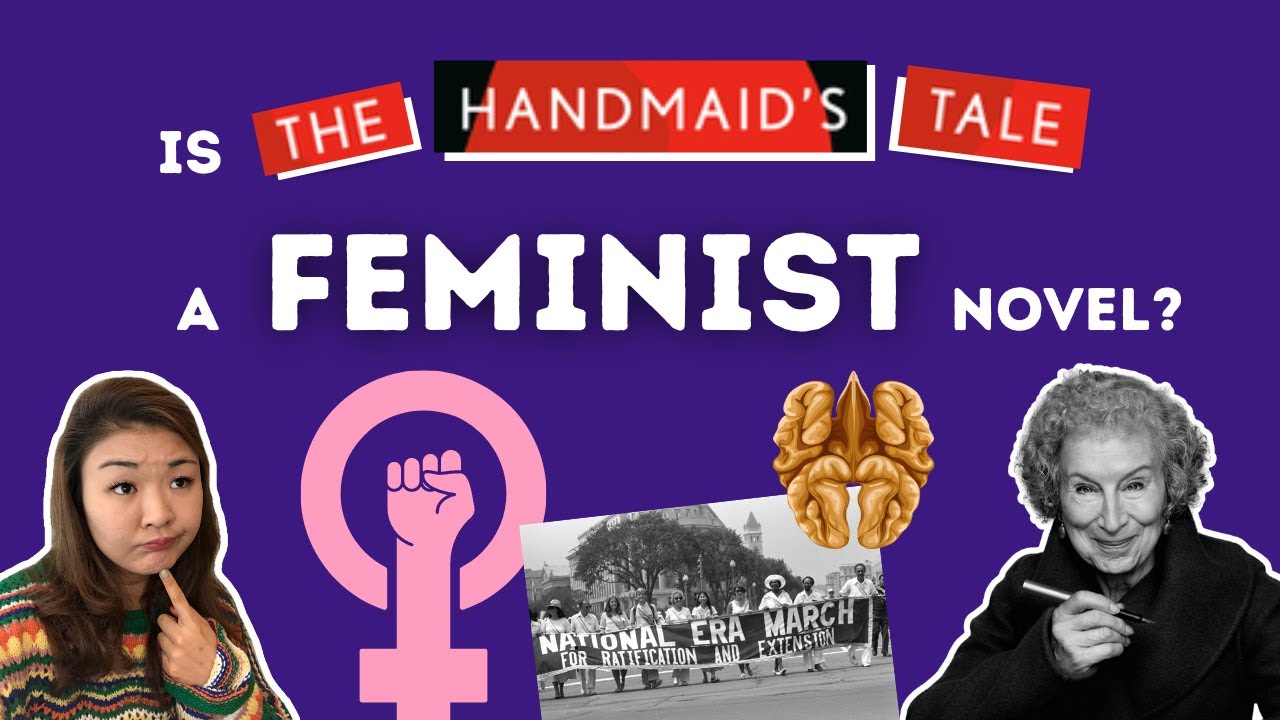 Is The Handmaid's Tale a feminist novel?