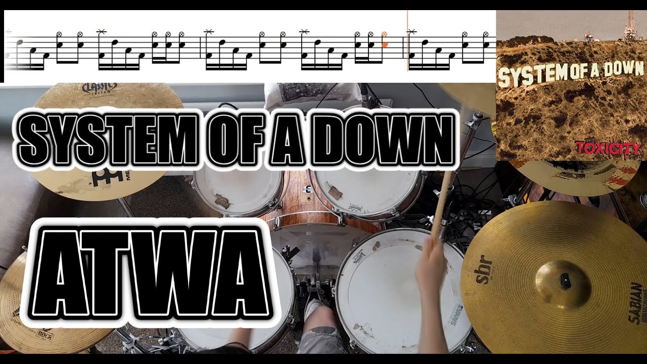 System Of A Down - ATWA - Drum Cover With SHEET MUSIC