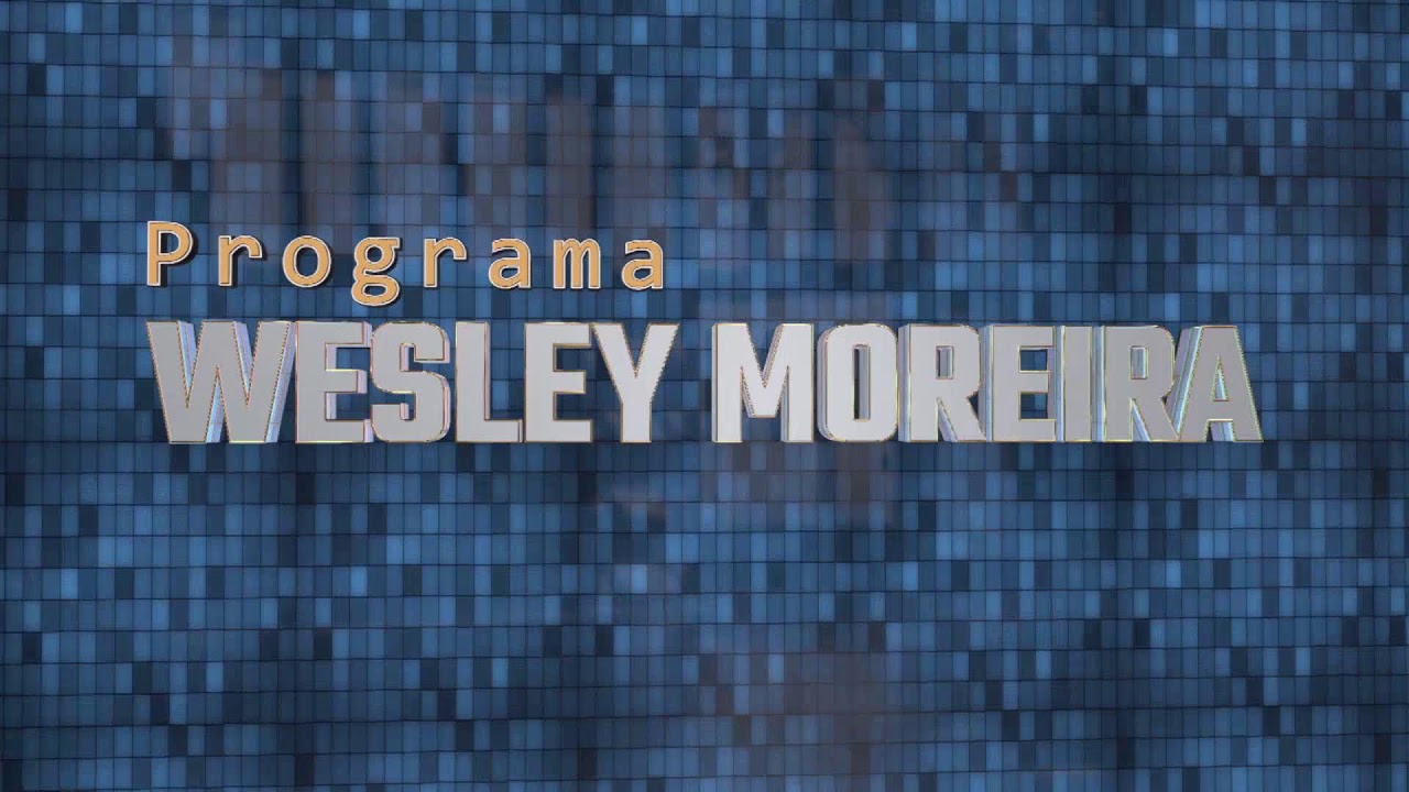 PROGRAMA WESLEY MOREIRA 23-02-2026