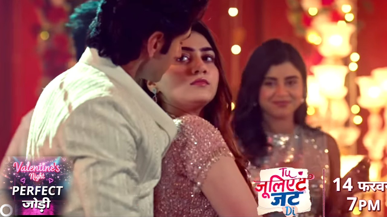 Tu Juliet Jatt Di Today Promo 12th February 2026: Valentines Day Par Heer Nawab Bane Couple
