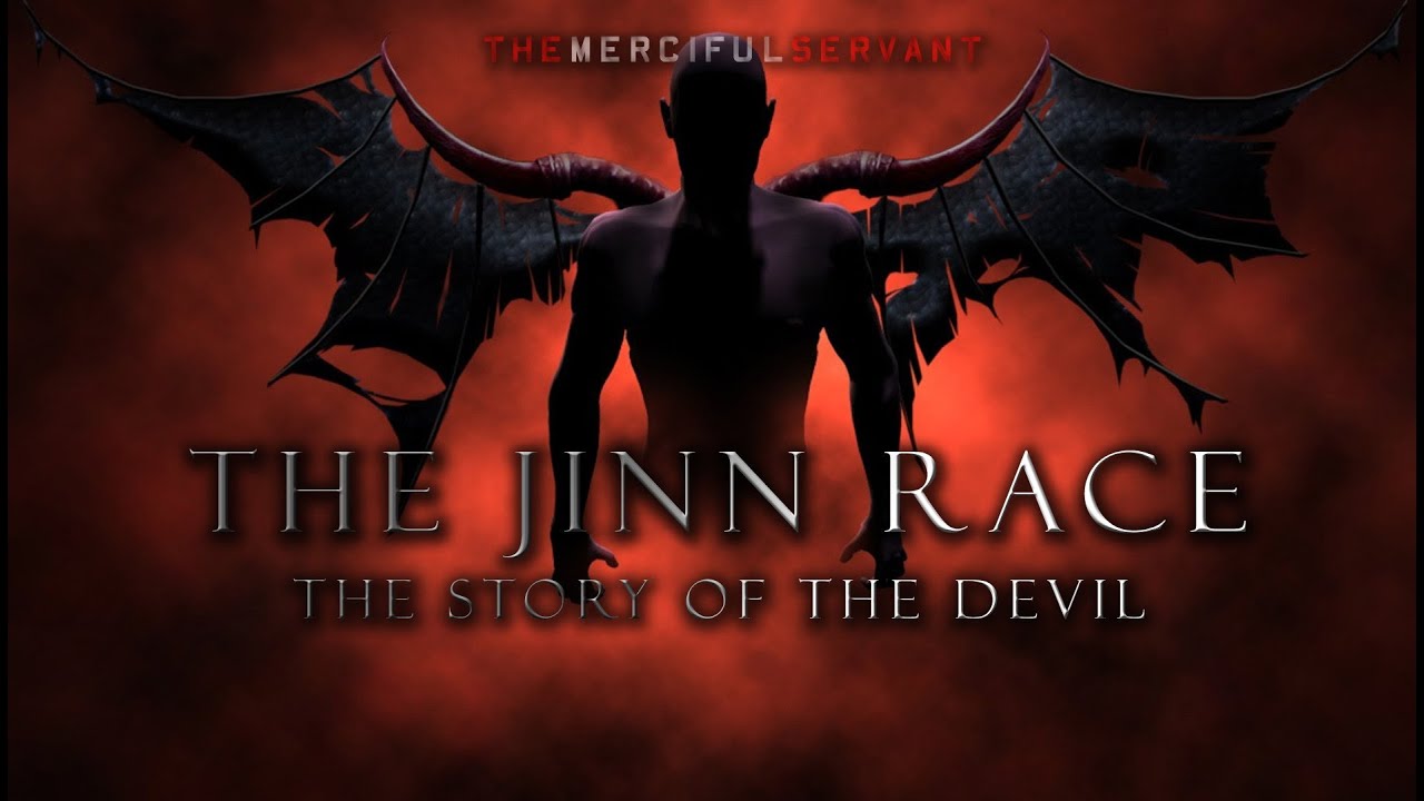 ✪ The Jinn Race | Story of the Devil Iblis | Shaytaan ᴴᴰ