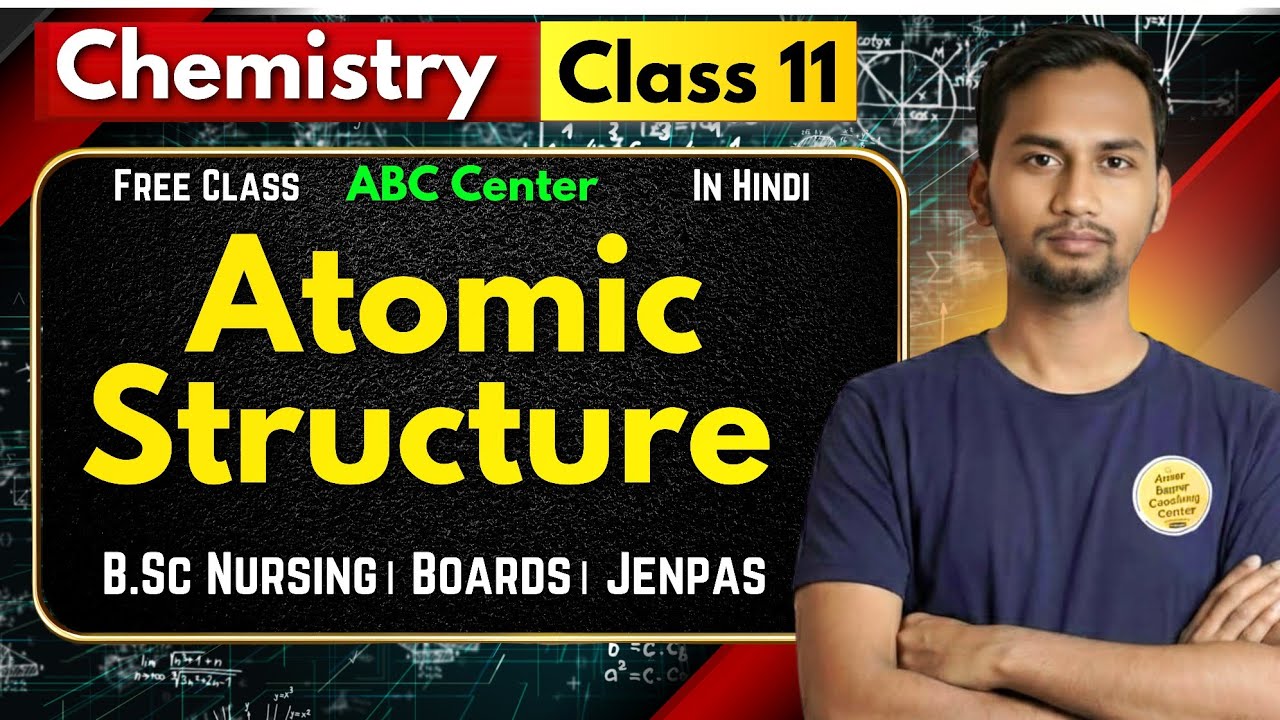Atomic Structure Chemistry One Shot | Class 11 Chemistry | JENPAS UG + AUAT Nursing + Board + AIIMS💡