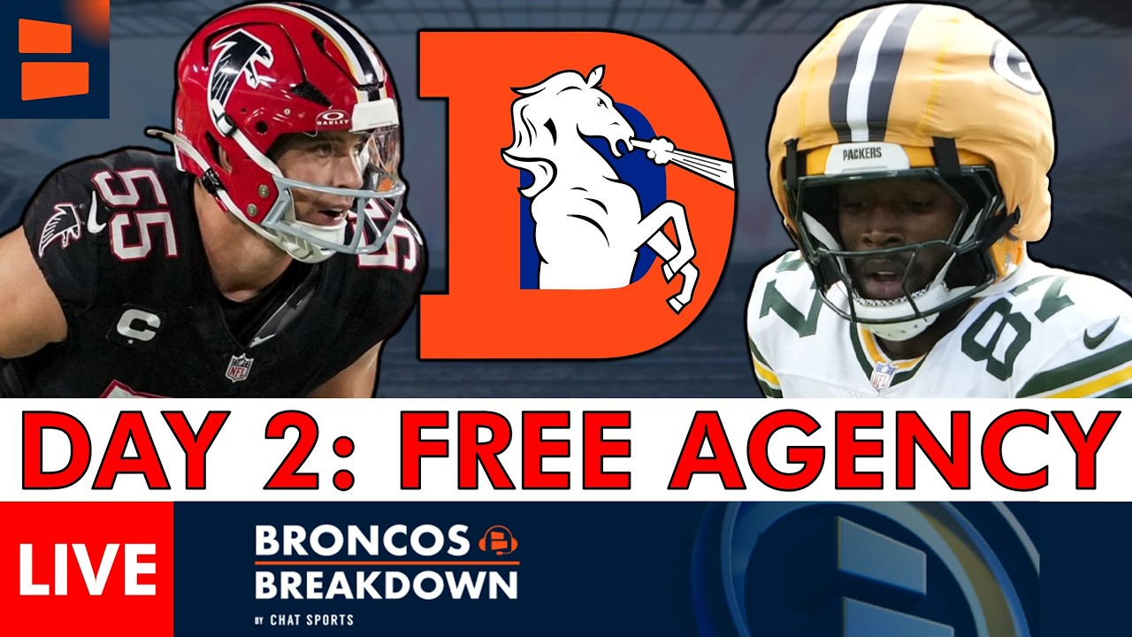 🚨DEVELOPING: Denver Broncos Free Agency Tracker Day 2 | Broncos News & Rumors