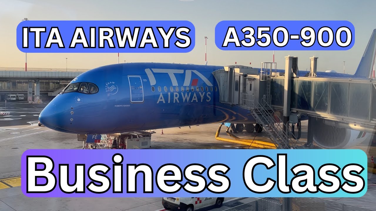 Luxury in the Skies: Flying ITA Airways A350-900 Business Class from FCO to LAX