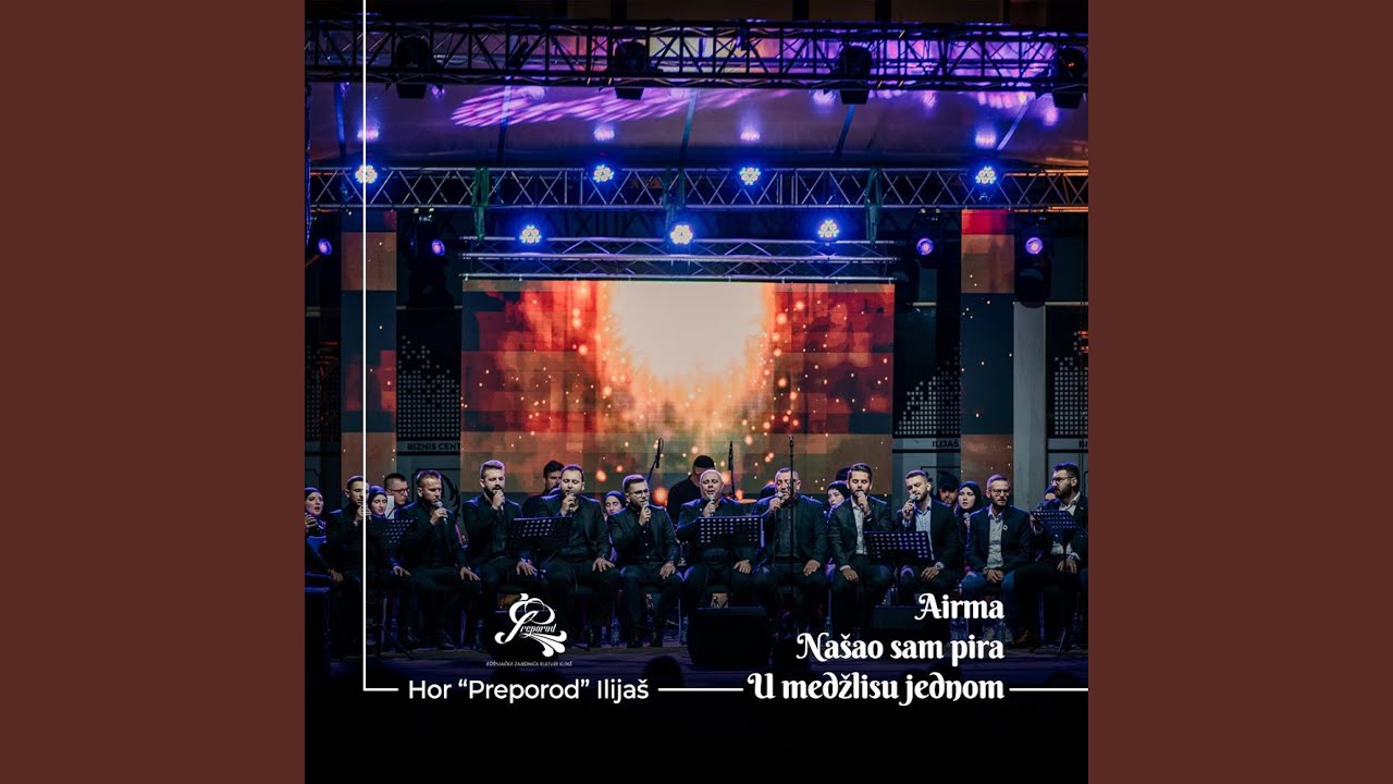 Kolaž: Airma | Našao sam pira | U medžlisu jednom