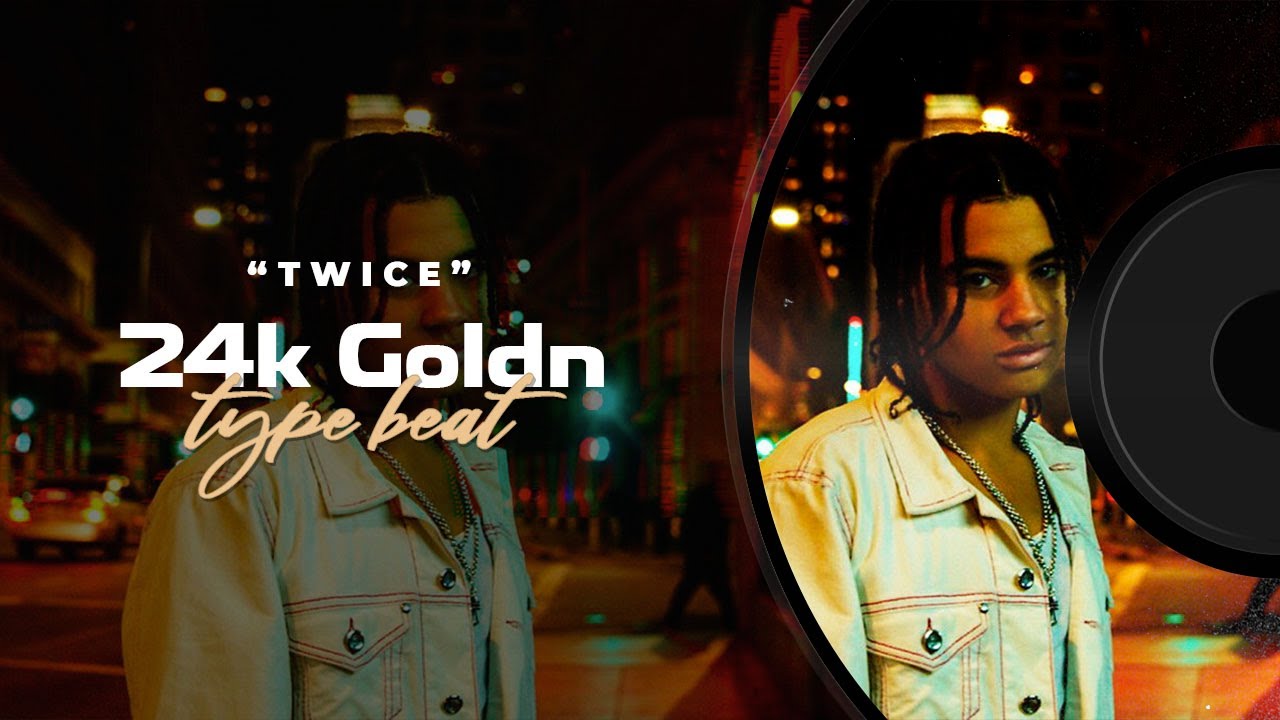 [FREE] 24kGoldn Type Beat 2022 