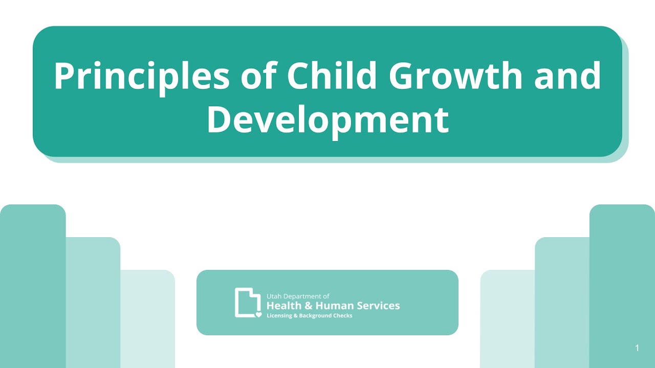 CCL - Principles of Child Growth and Development