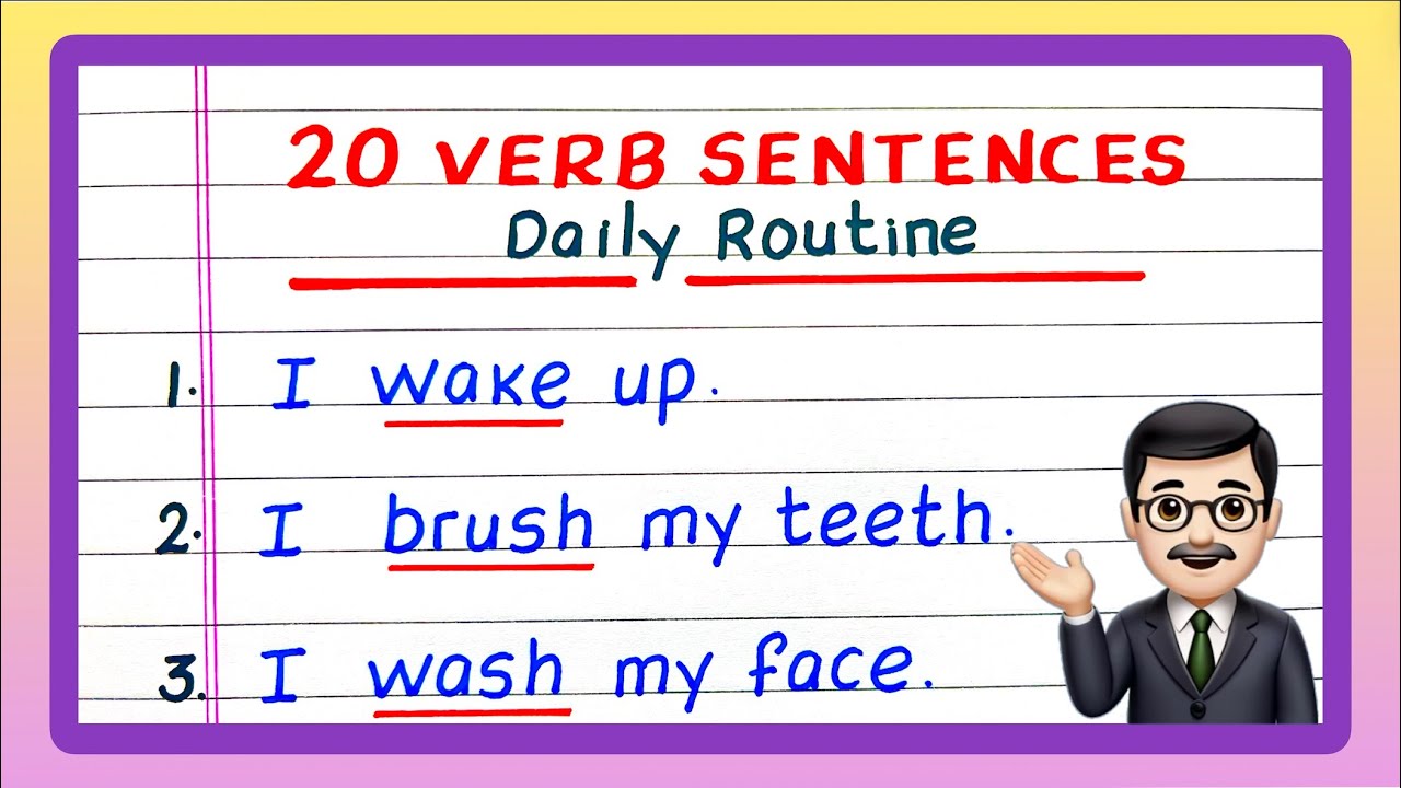 20 Verb Sentences | 20 Examples of Verb Sentences | Sentences with Verbs | Daily Routine Sentences