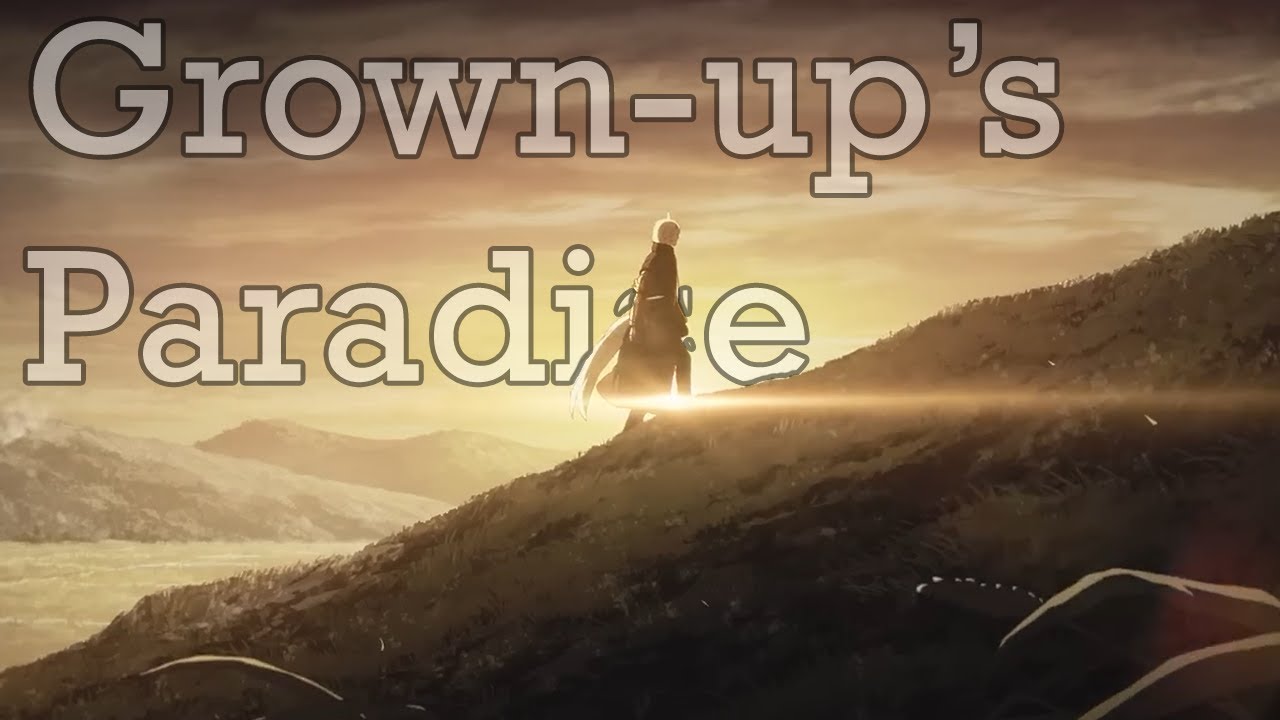 「Grown-up&rsquo;s Paradise」|| Arknights [GMV/AMV]