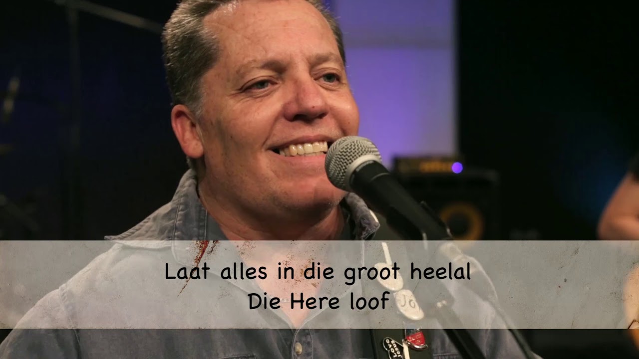 Ek Wil Die Here Loof Vimeo