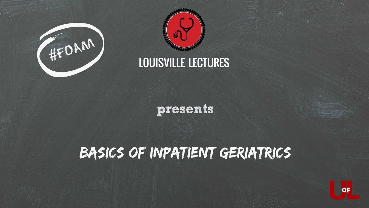 The Basics of Inpatient Geriatrics with Dr. Neamtu