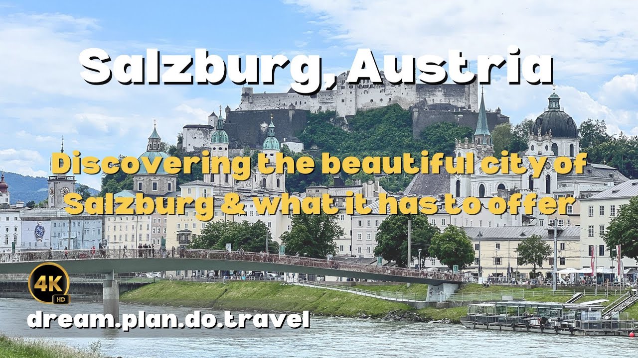 Discovering Salzburg, Austria