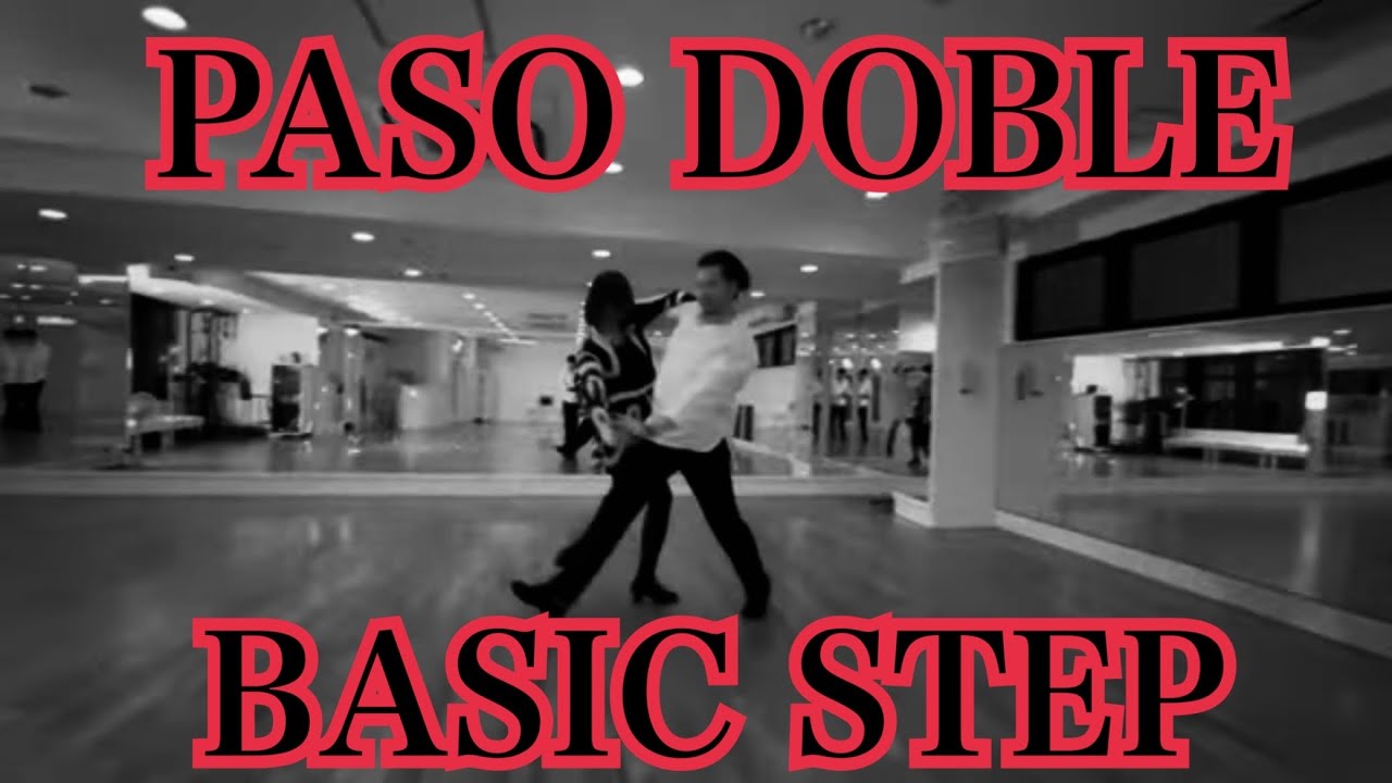 ［社交ダンス・ベーシック］パソドブレベーシックステップ PASO DOBLE BASIC STEP