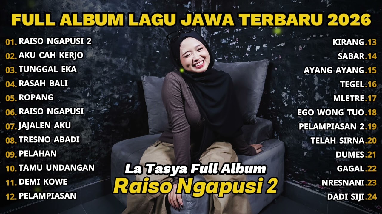 FULL ALBUM RAISO NGAPUSI 2 - LA TASYA TERBARU - PLAYLIST LAGU JAWA TERPOPULER 2026