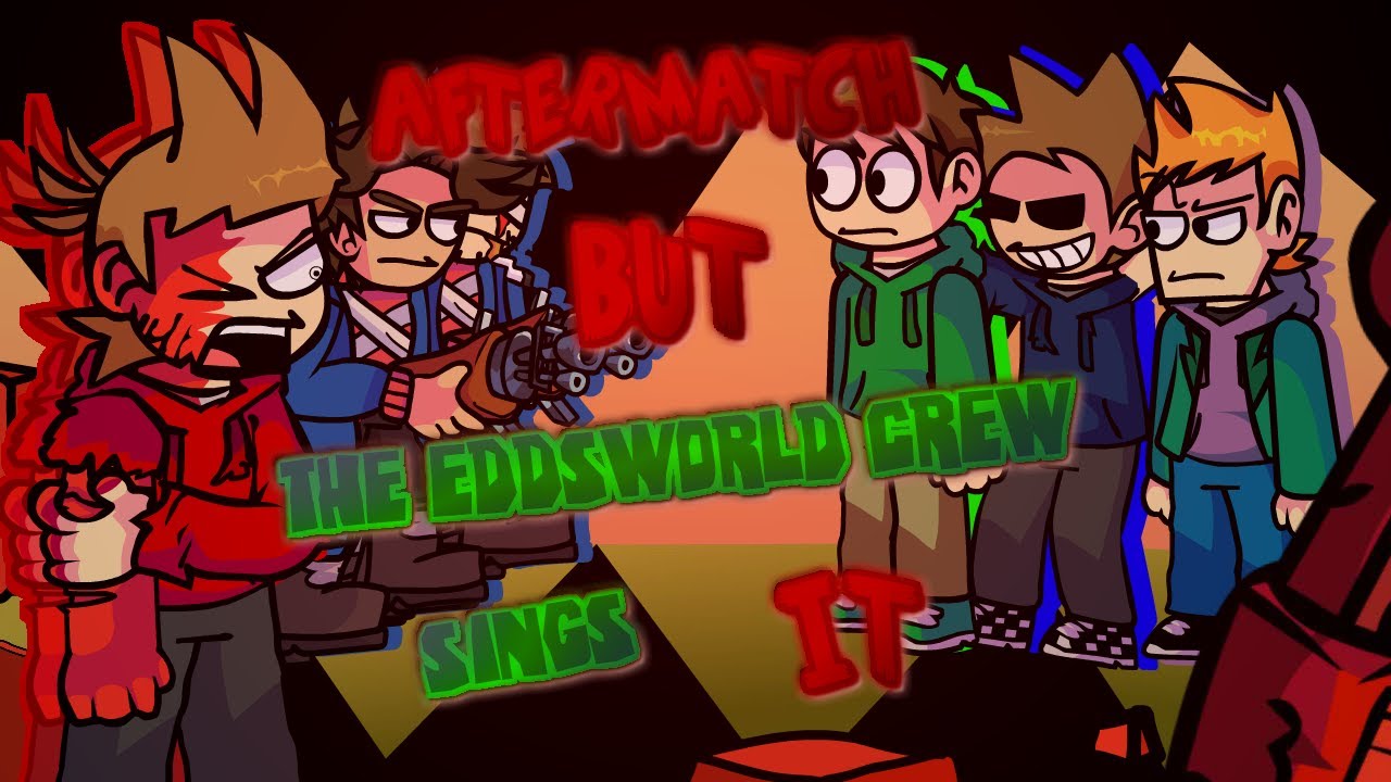 Tord Red Fury VS Tom Sobered Up | Aftermatch but the Eddsworld crew sings it
