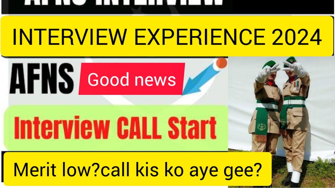 AFNS 2025 Interview Call Merit List | Afns merit list 2024 | Afns ke call kin kin students ko aye ge