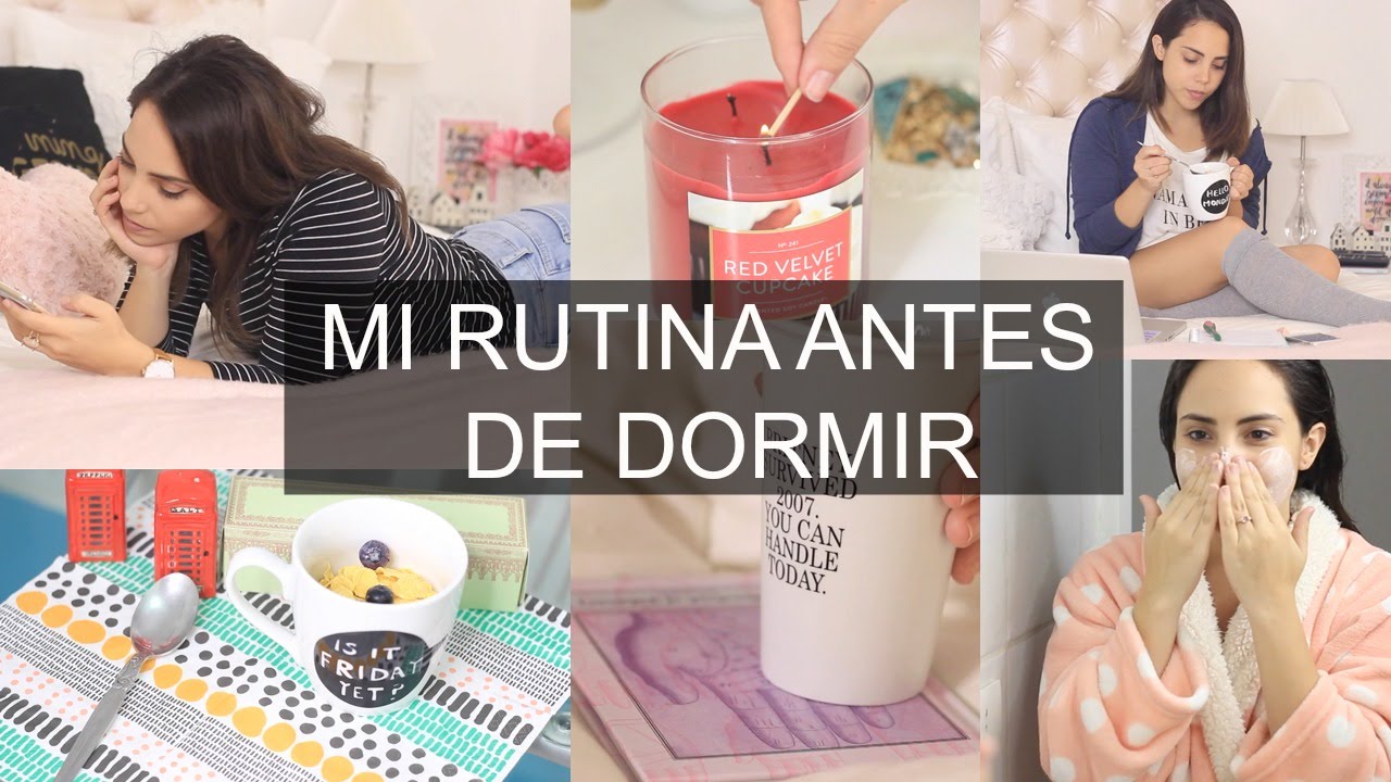 MI RUTINA ANTES DE DORMIR #UNREADY | What The Chic