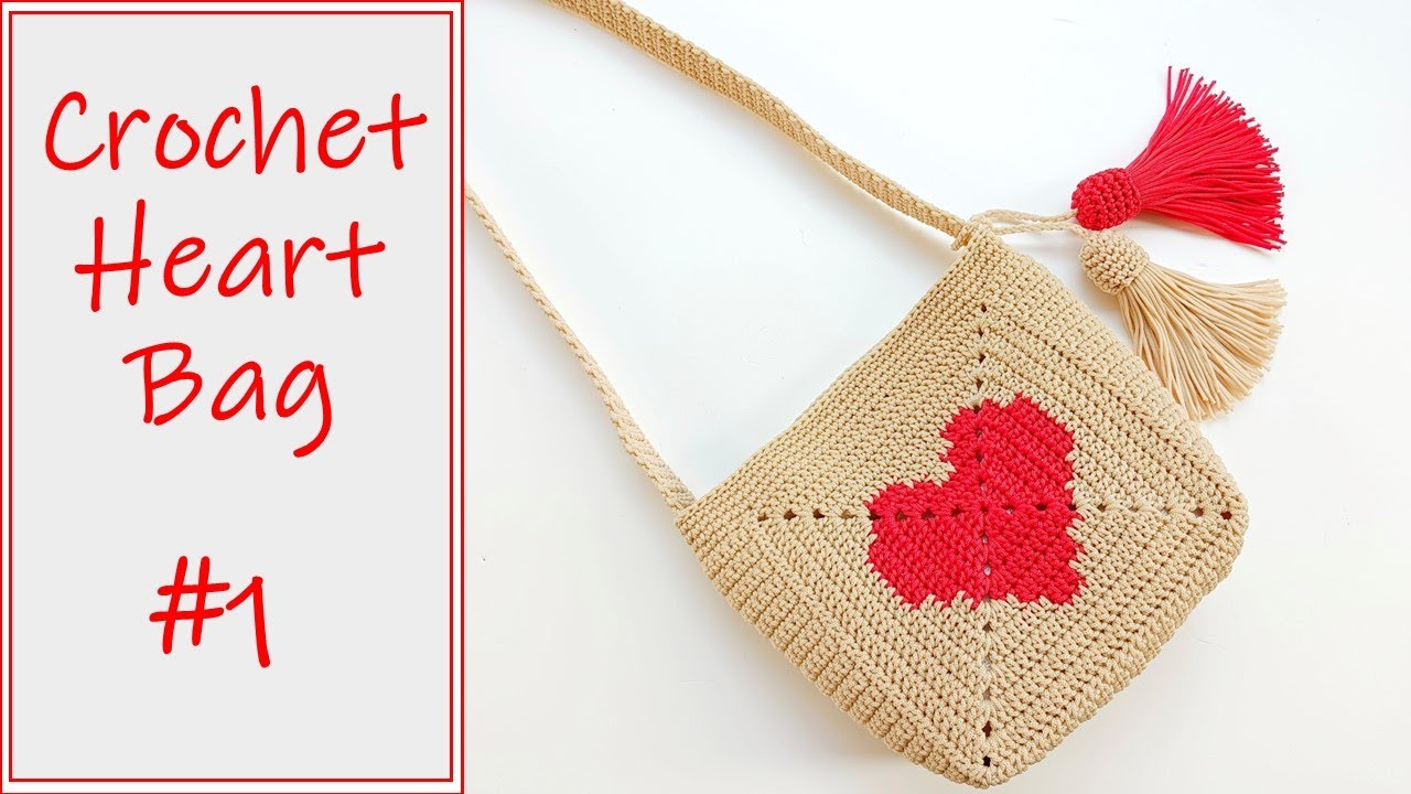Crochet Bag EP.100 ♥️Crochet Heart Bag ♥️ #1 #nareehandmade #crochetbag #crochetheartbag