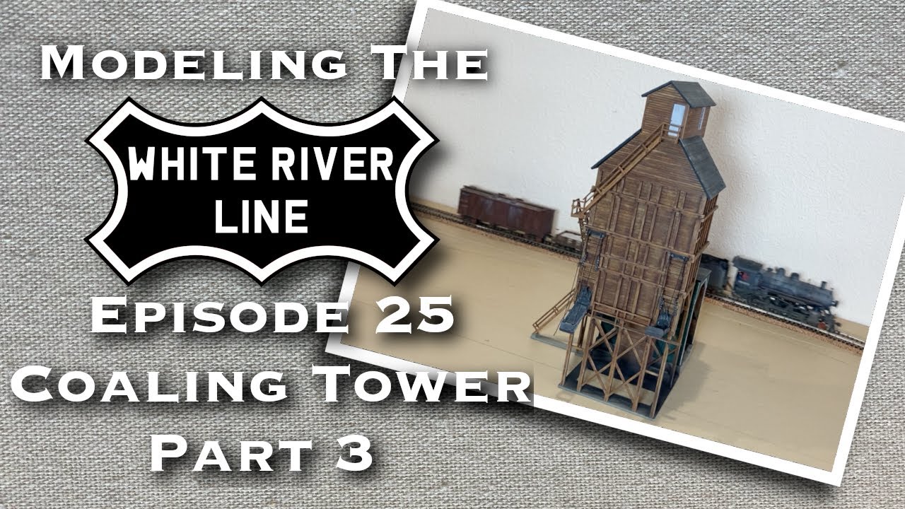 Building a Walthers Coaling Tower for My Model Railroad Part 3