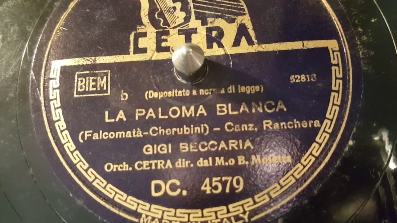gigi beccaria - la paloma blanca - 78 giri