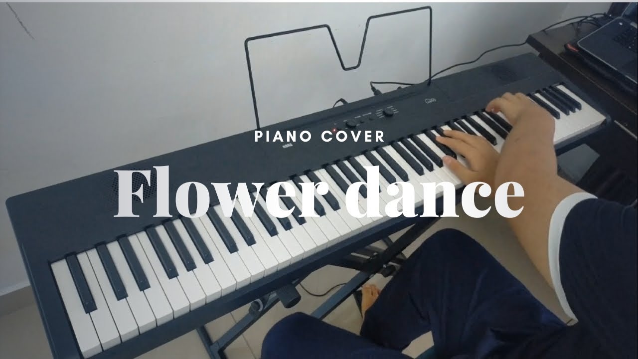 Flower dance | Piano cover by Smooth Note -Chris