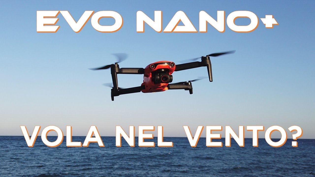 AUTEL EVO NANO PLUS VOLA NEL VENTO O DIVENTA UN DRONE CRASH?