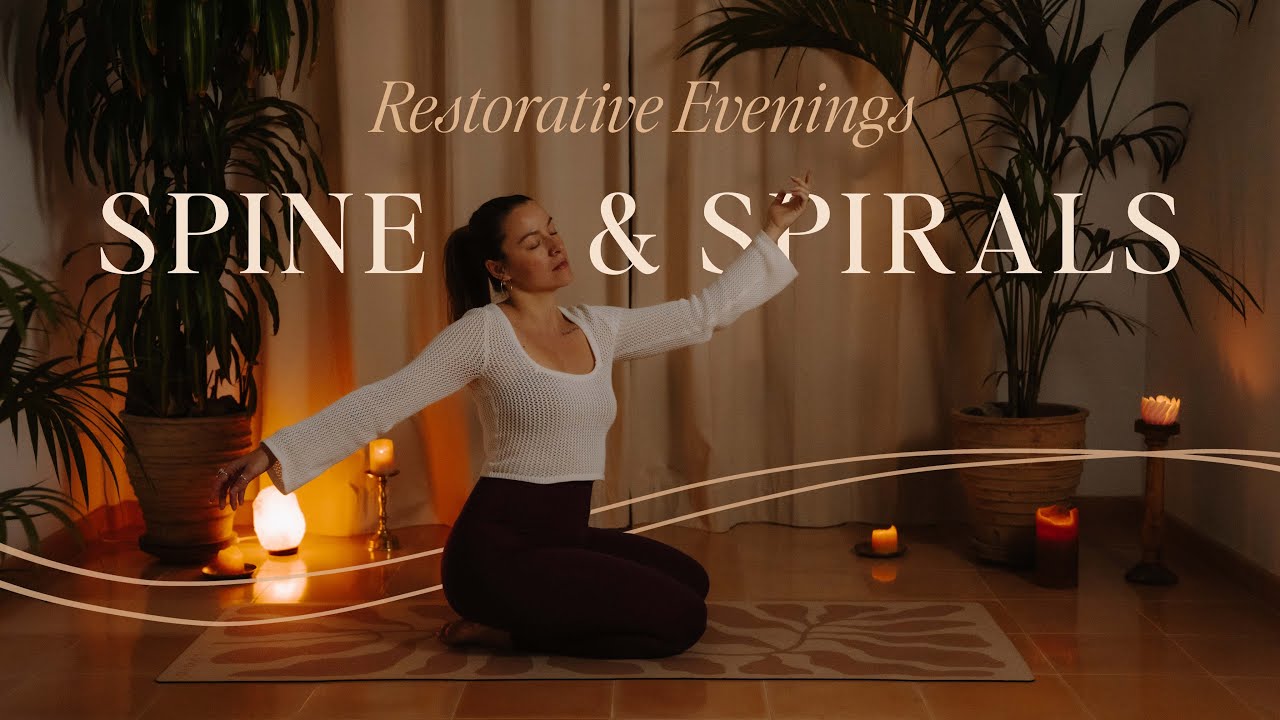 Restorative Evening Series 🕯️✨ Spine & Spirals⎪Soft Evening Yoga