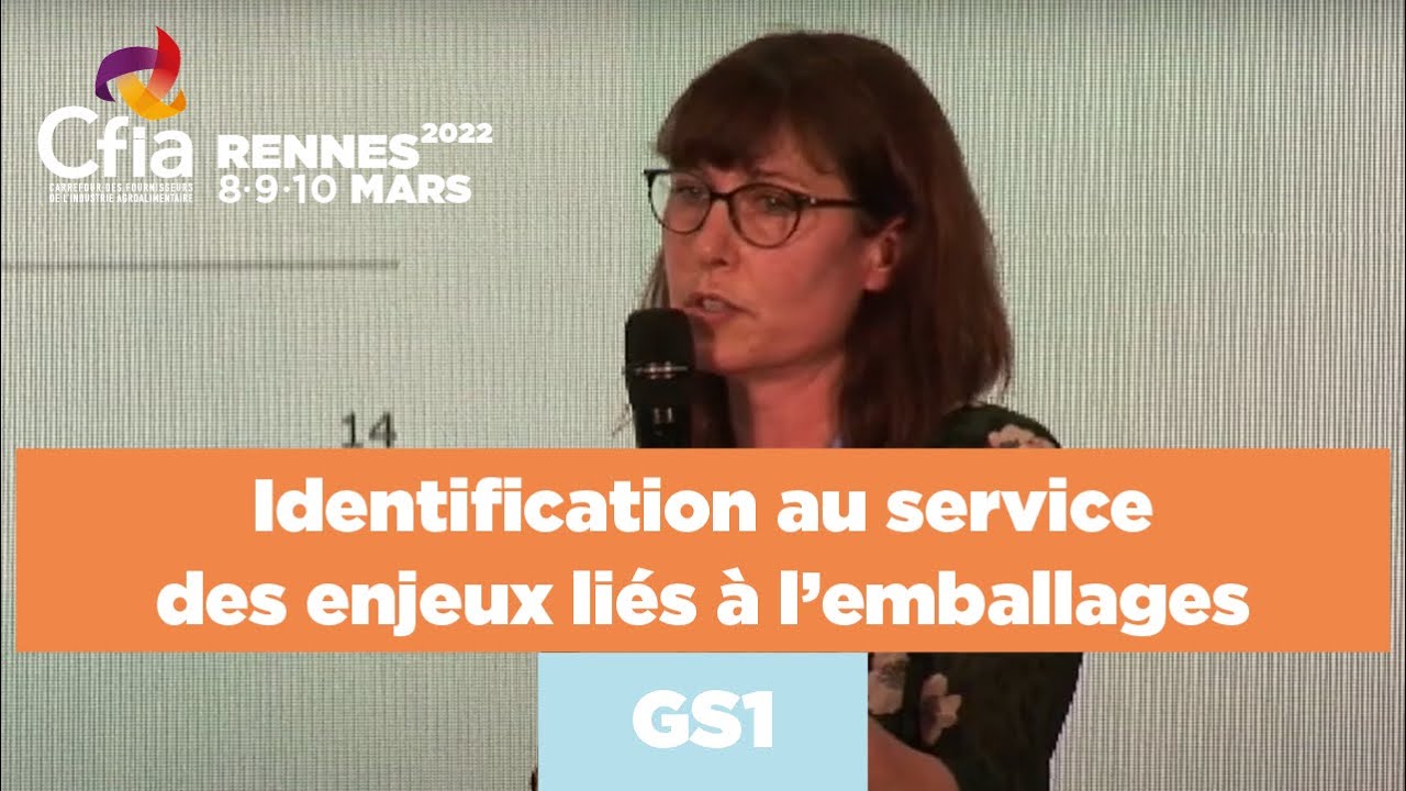 Keynote GS1 : Identification au service des enjeux liés à l’emballages
