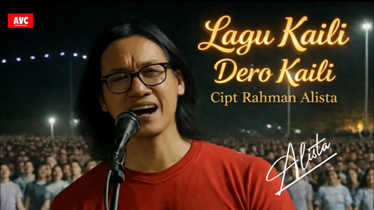 Lagu Kaili Dero Kaili by Alista
