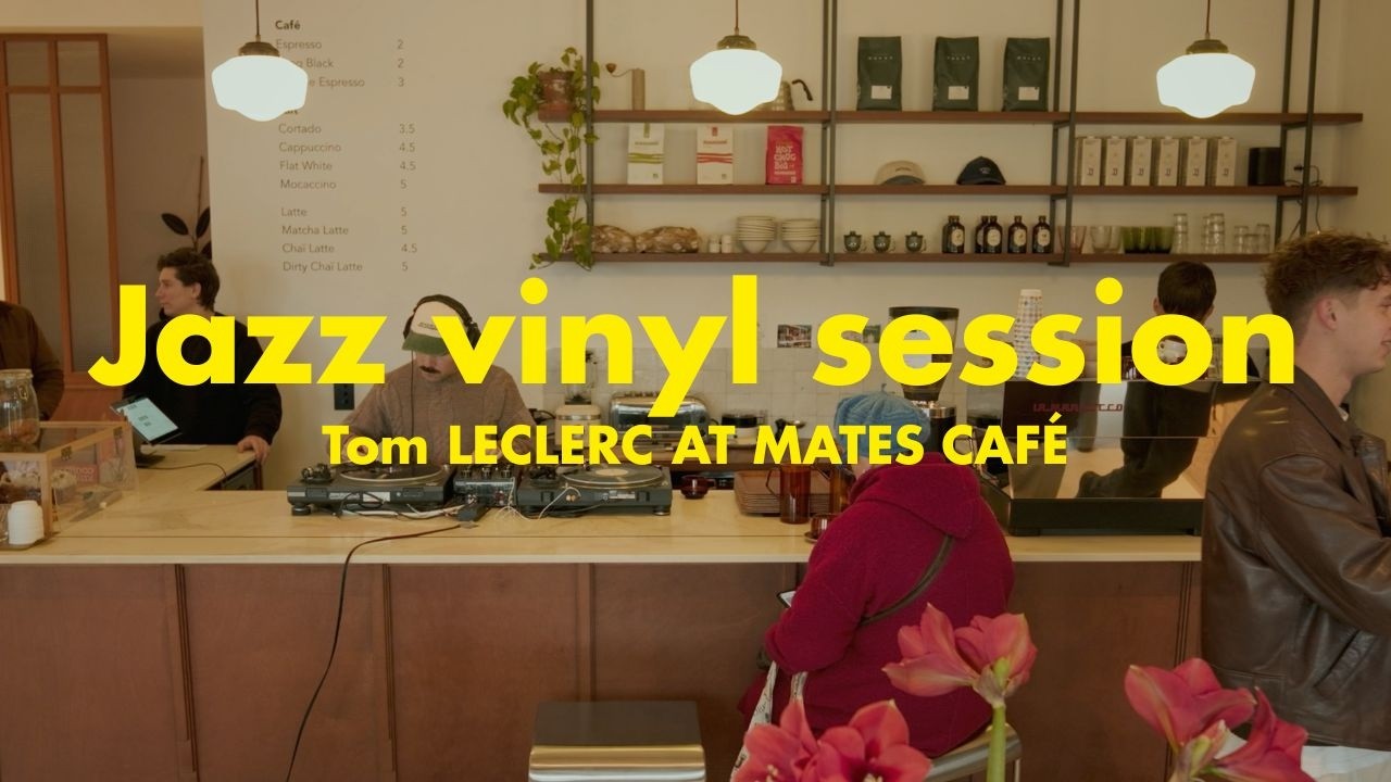 Jazz Vinyl Session | Tom Leclerc (Live at Mates Café)