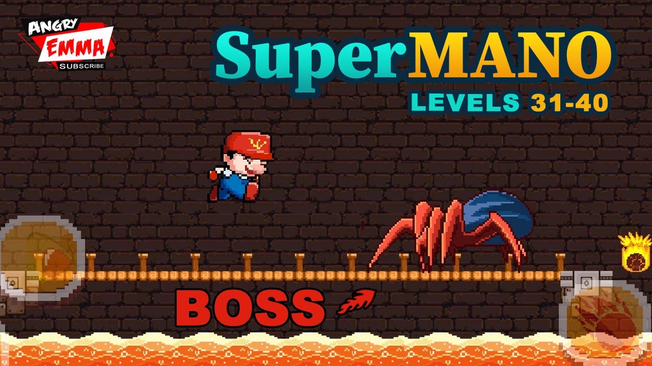 Super Mano - Levels 31-40 + BOSS