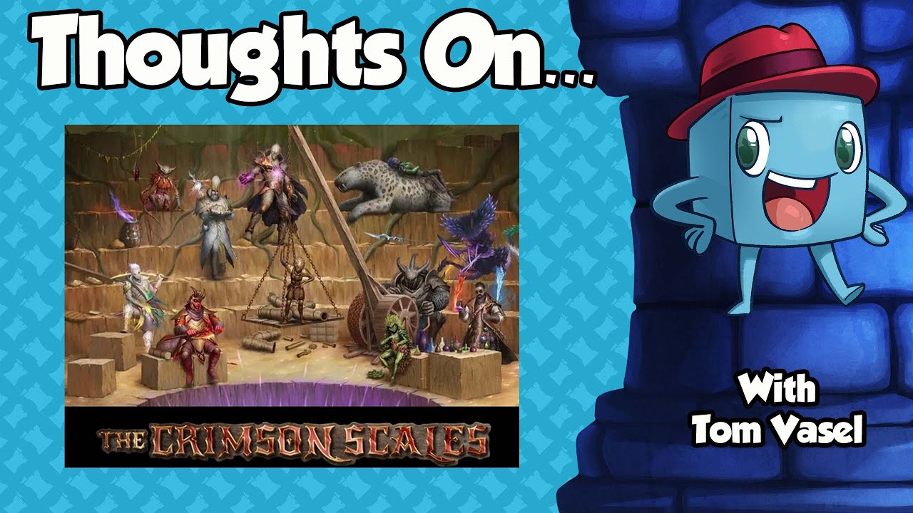 Thoughts on The Crimson Scales - with Tom Vasel