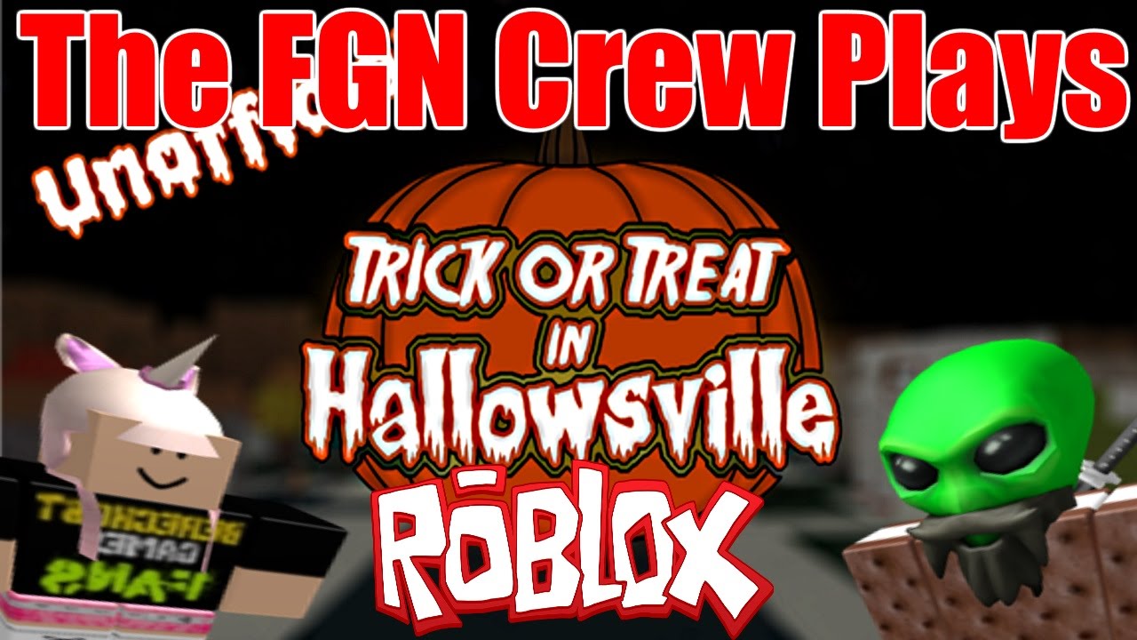 The FGN Crew Plays: ROBLOX - Trick or Treat in HallowsVille (PC)