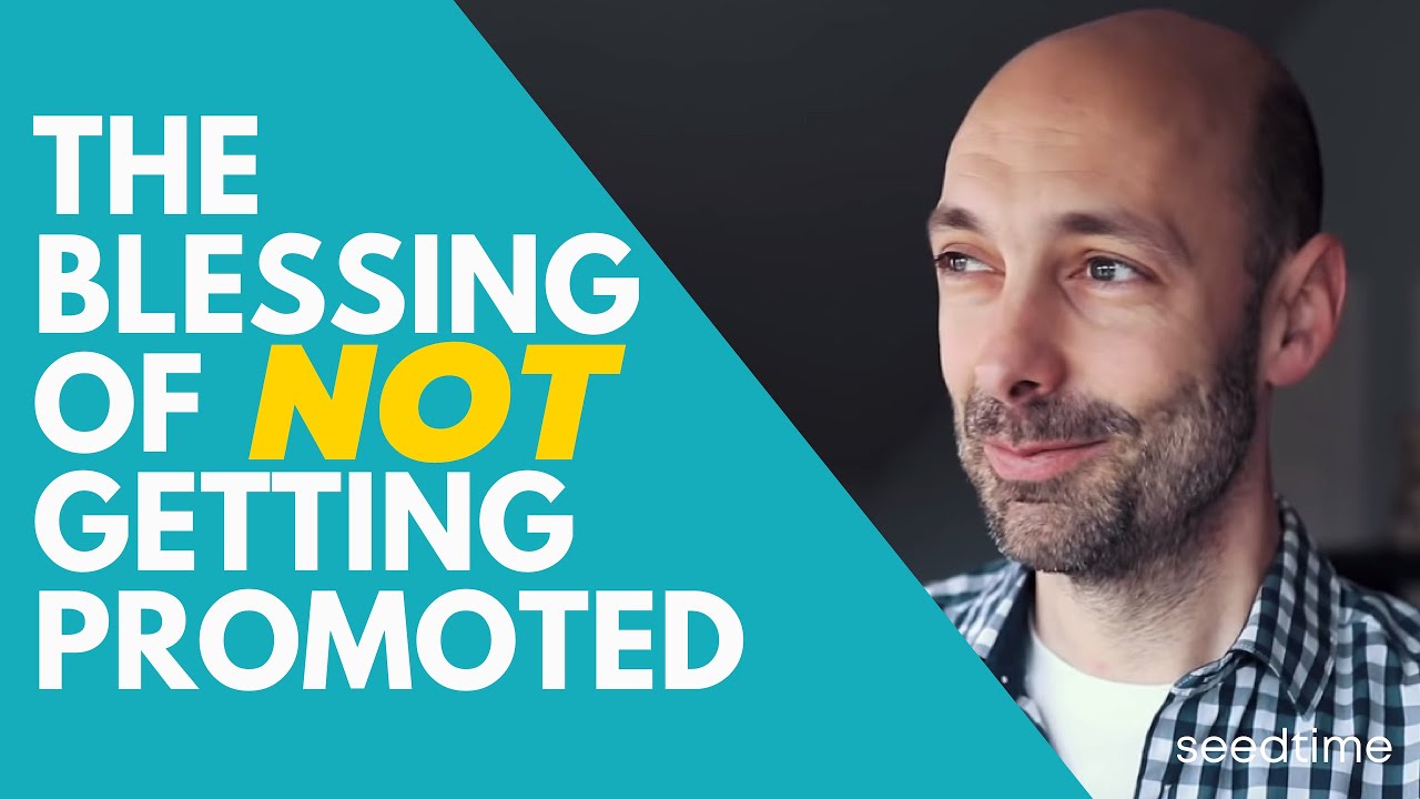 The Blessing of NOT Getting Promoted