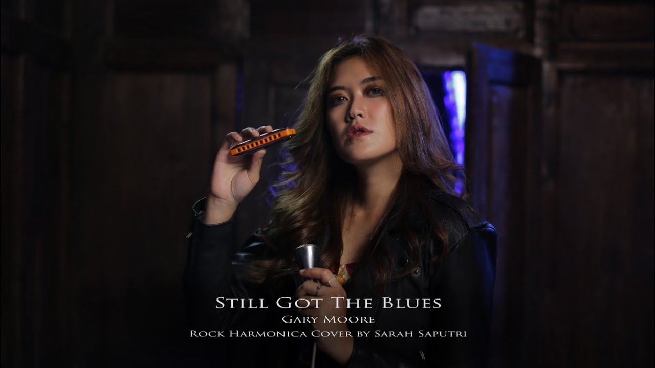 Still Got The Blues - Gary Moore (Rock Harmonica Cover by Sarah Saputri)