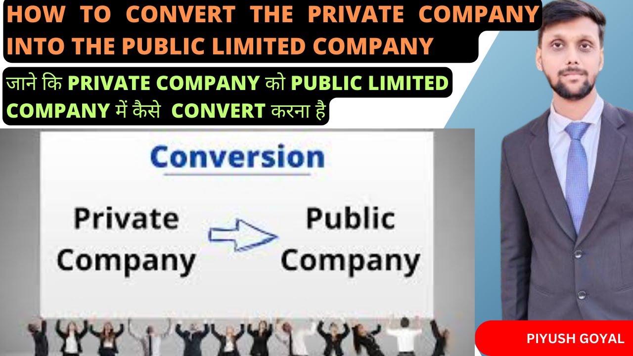 Conversion of Private limited company to public limited company || How to convert company