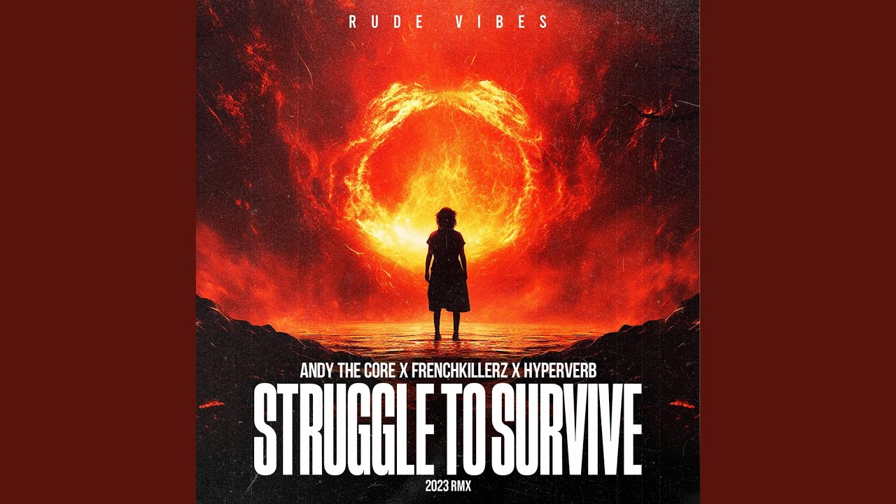 STRUGGLE TO SURVIVE (2023 RMX)