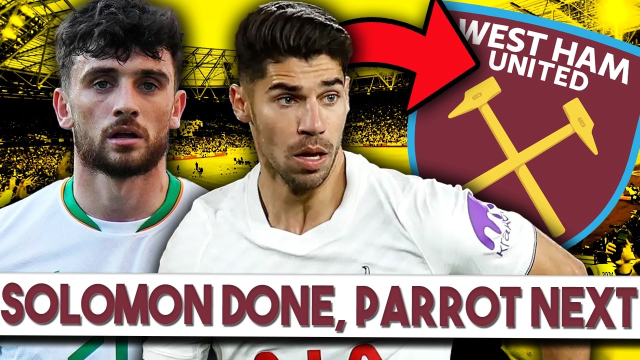 Solomon Deal Done, &pound;25M Parrott Next Target