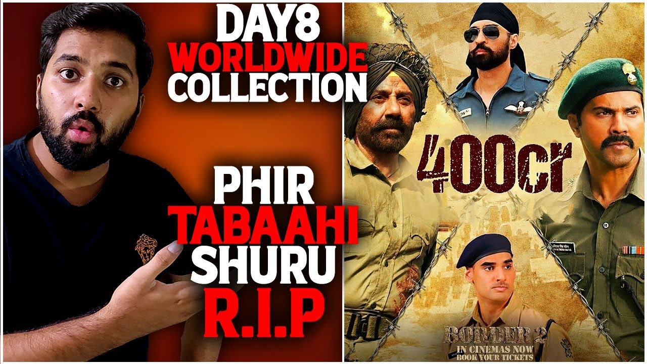 Border 2 Day 8 Worldwide Final Box Office Collection | Border 2 Total Collection India | #Border2