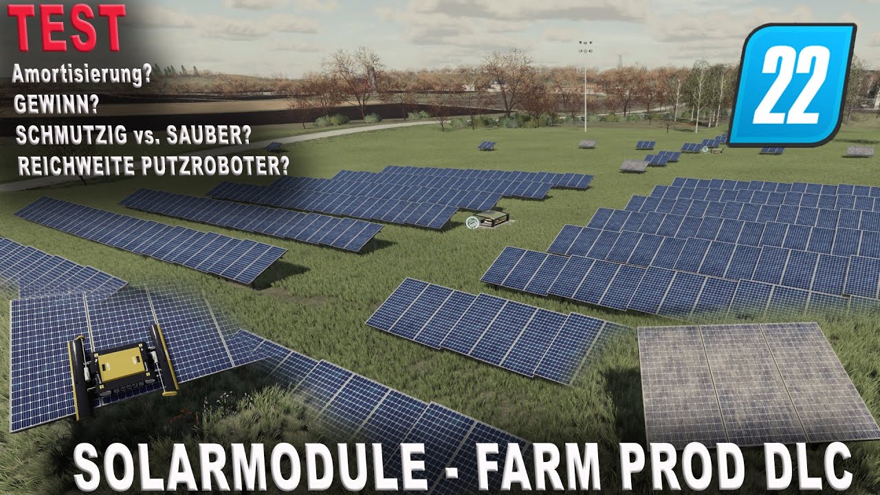 LS22 Test - Die neuen Solar Module lohnen sich extrem! - Farm Produktionen Pack!