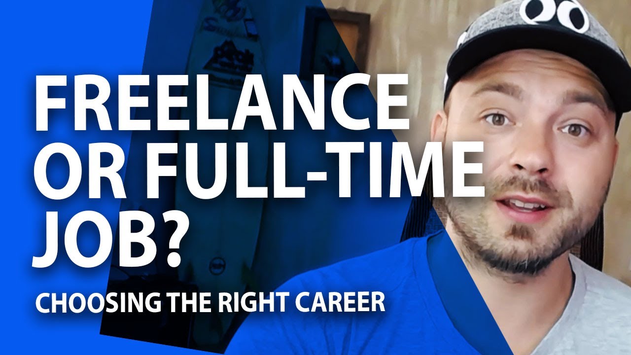 FREELANCING vs FULL TIME JOB - Which is right for you?