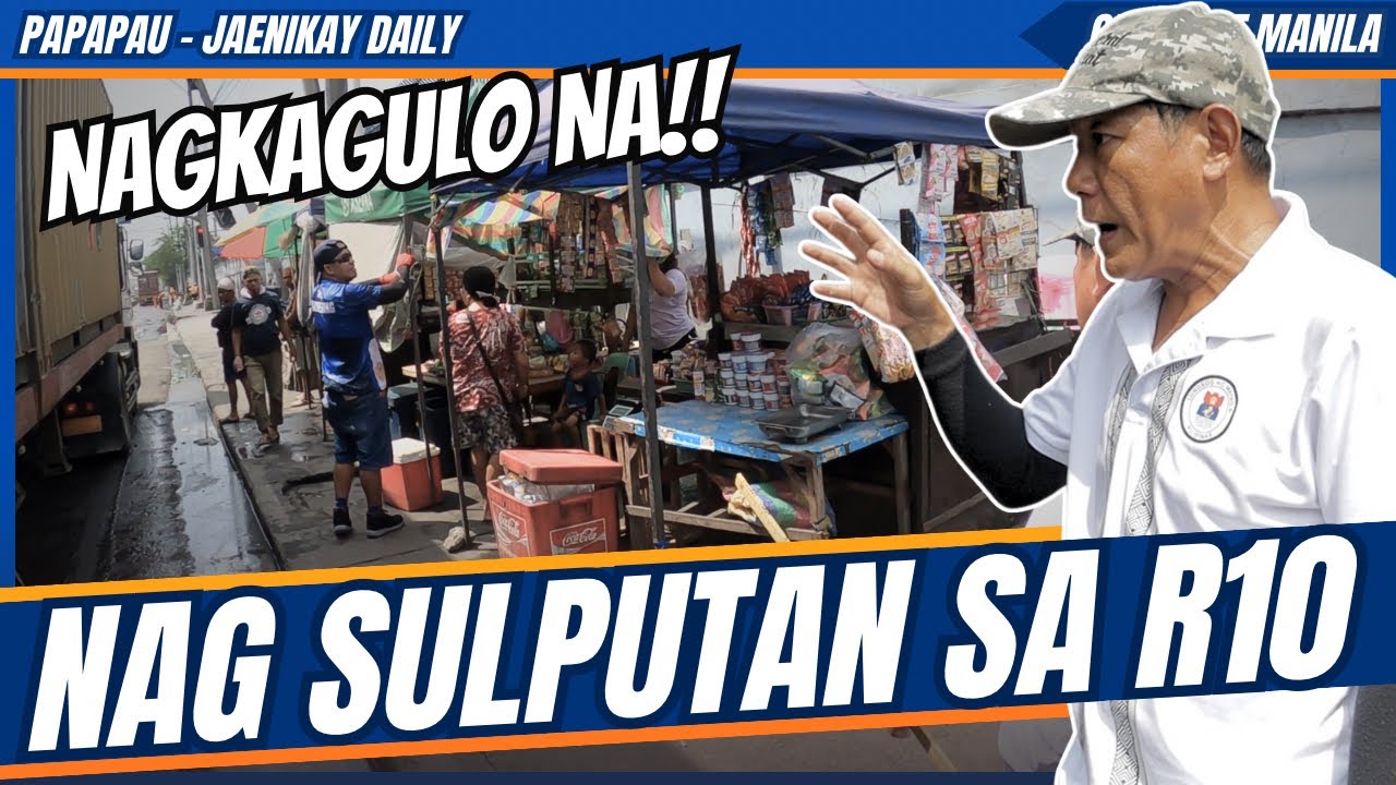 NAG SULPUTAN SA R10  / yorme clearing operation - general sukat -papapau