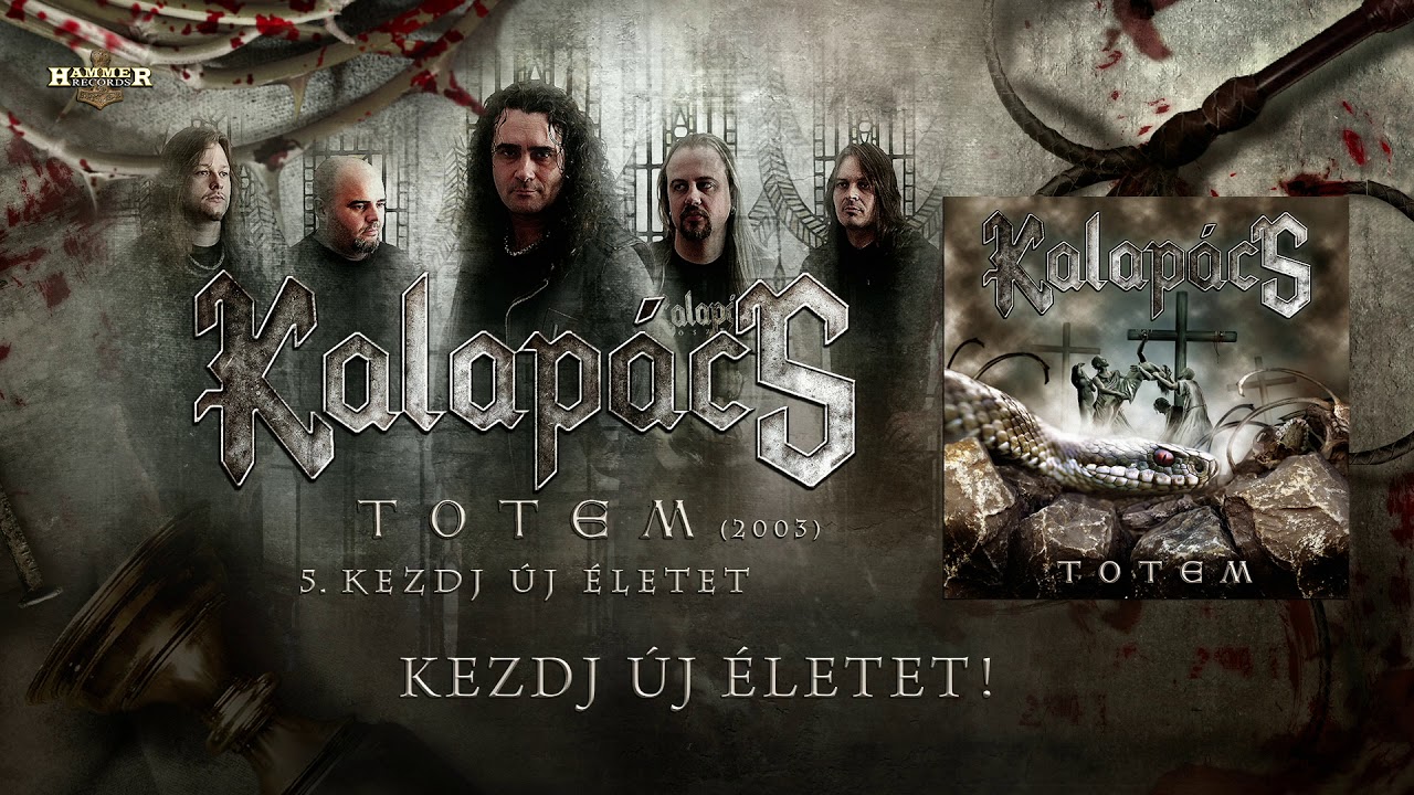 Kalapács - Kezdj új életet (Hivatalos szöveges videó / Official lyric video)