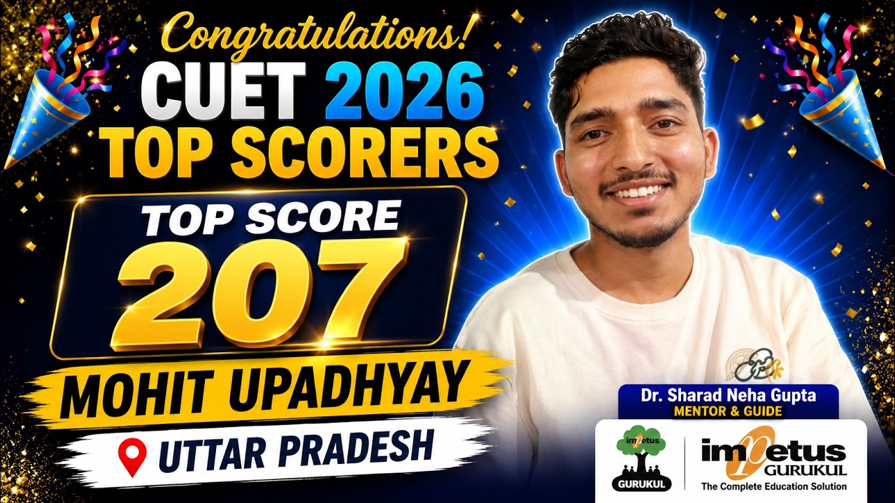 🎉 CUET 2026 Topper Success Story | Top Score 208 Mohit Upadhyay | Uttar Pradesh Student Achievement