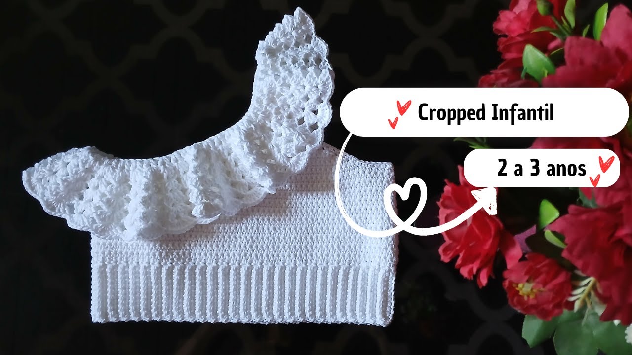 Cropped de Croch&ecirc; Infantil | R&aacute;pido, Simples e Charmoso!