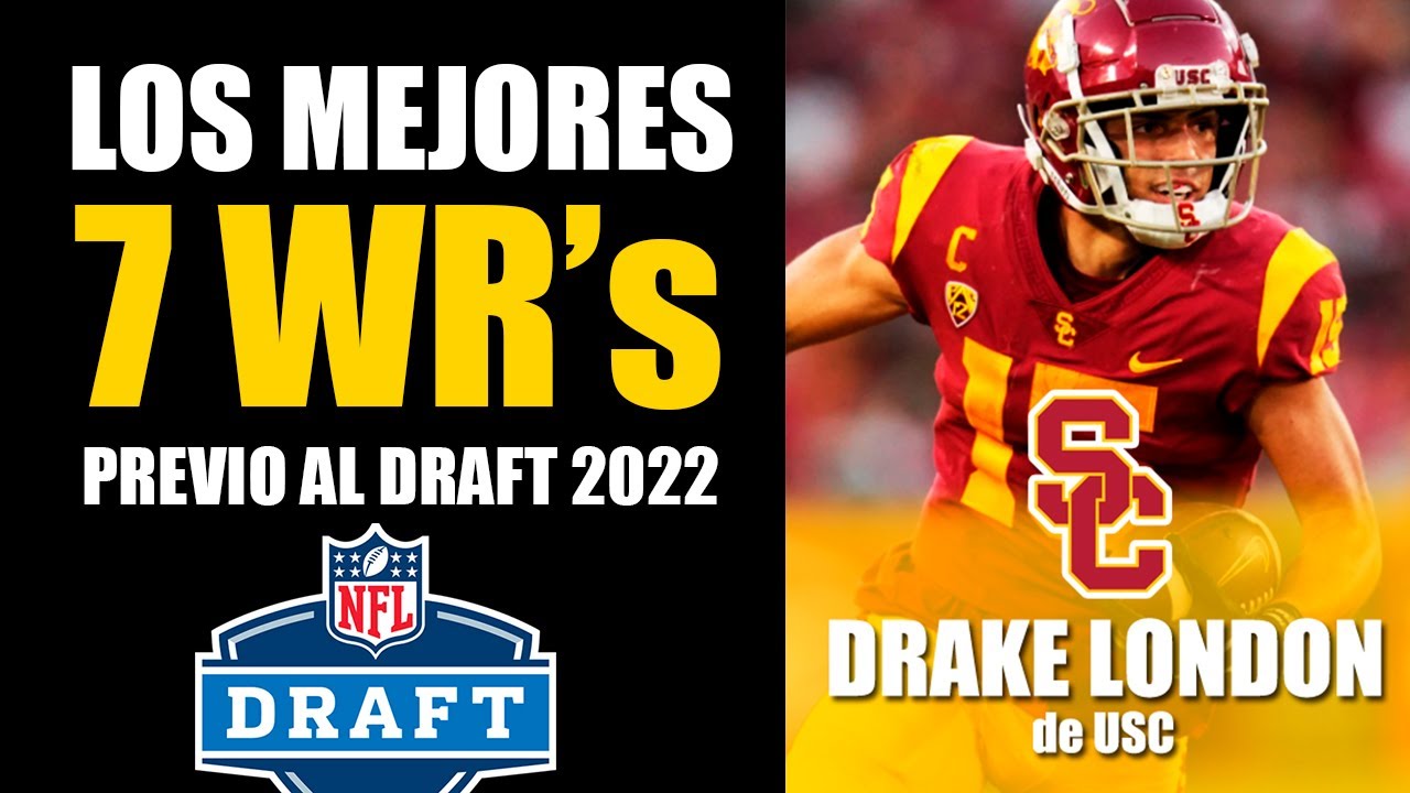 🔴 DRAFT NFL 2022 Prospectos por posici&oacute;n 🔸Top 7 Wide Receivers