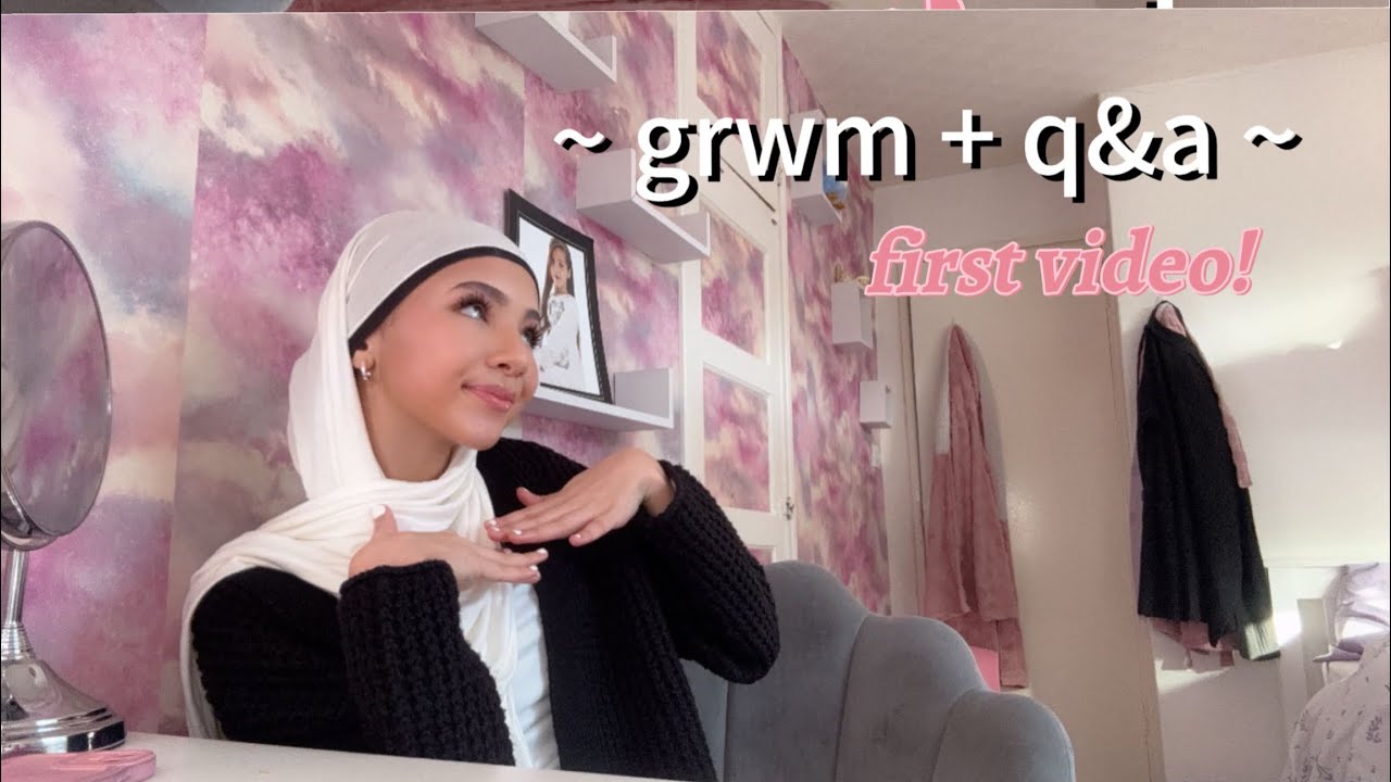 grwm + Q&A ~ hanaa 🎀