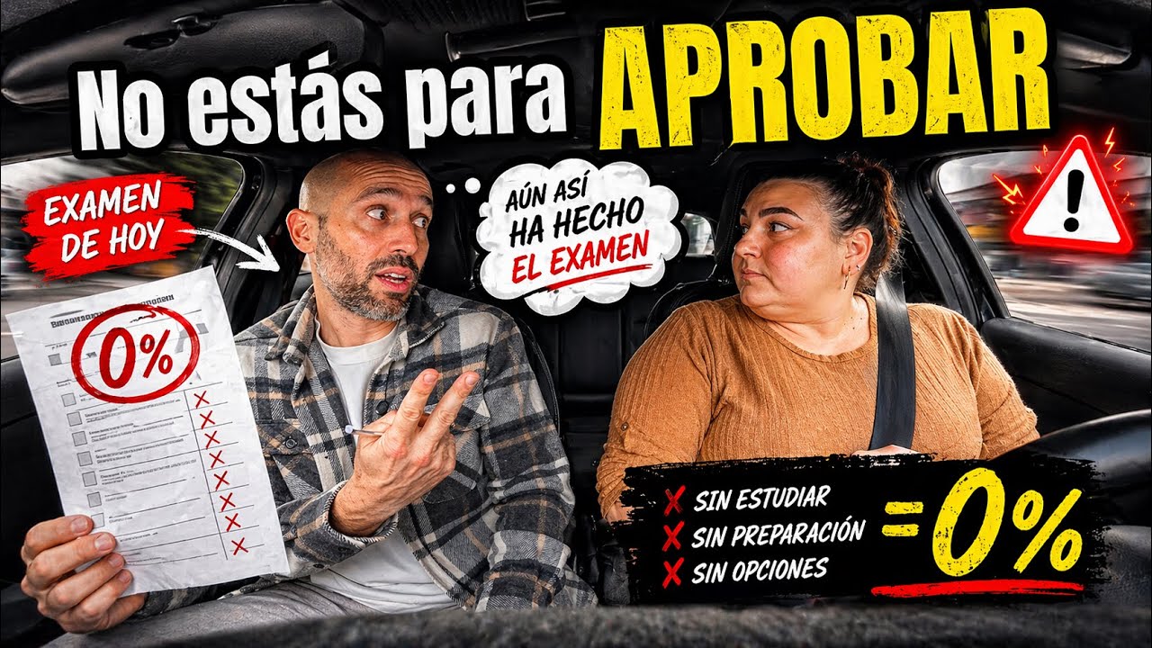 &iquest;Ir al examen de CONDUCIR sin estar PREPARADO? Esto es lo que OCURRE