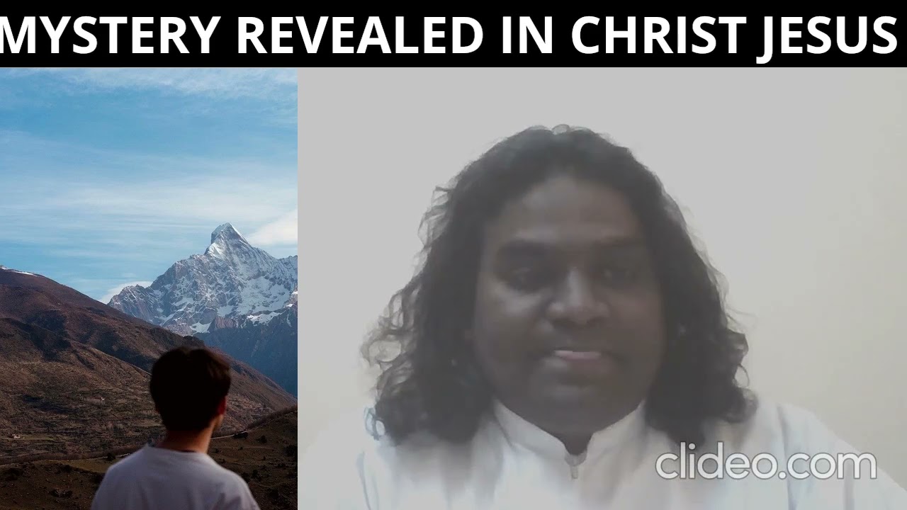 Mystery revealed in Christ Jesus, JHV, Ave Maria, God Bless.