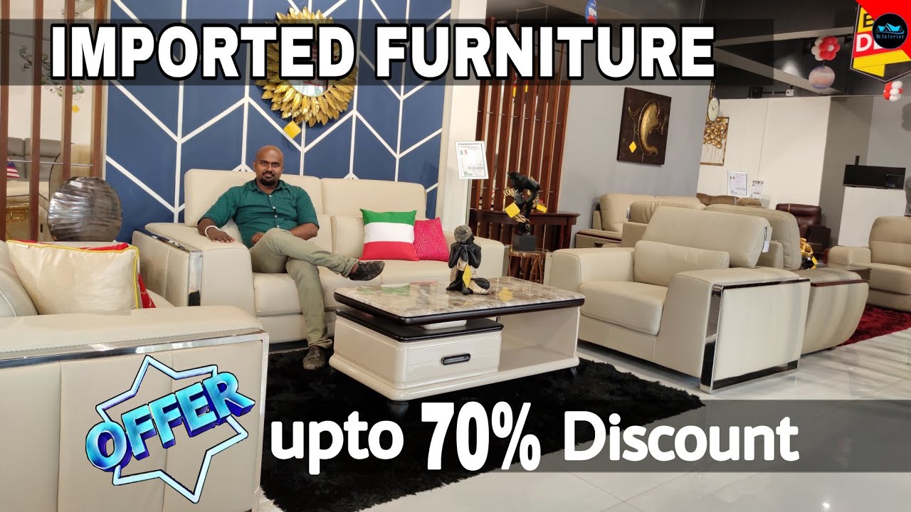 70% വരെ offer price ൽ Imported furniture|Furniture|Furniture for home Interior|Sofa|Dr. Interior